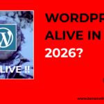 Is WordPress Alive in 2026?